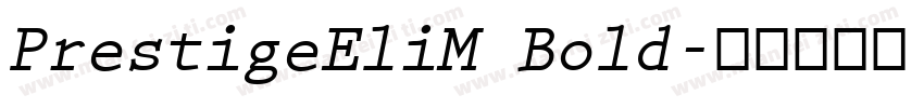 PrestigeEliM Bold字体转换